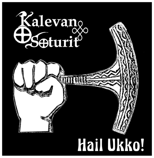 Kalevan Soturit ‎"Hail Ukko !" LP